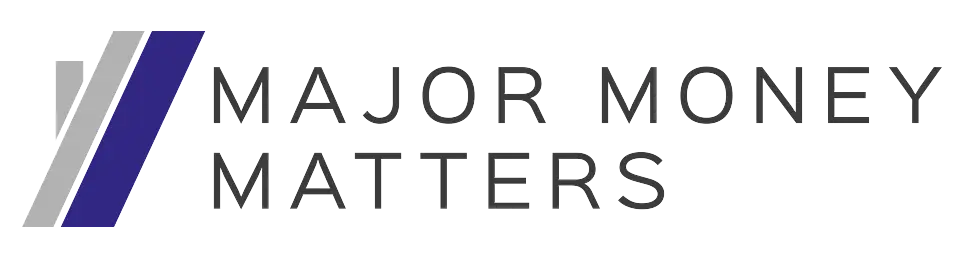 Major Money Matters